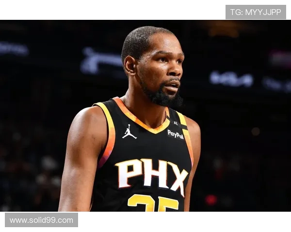 杜兰特三季场均25分命中率超五成三分四成创NBA历史最稳定高效纪录